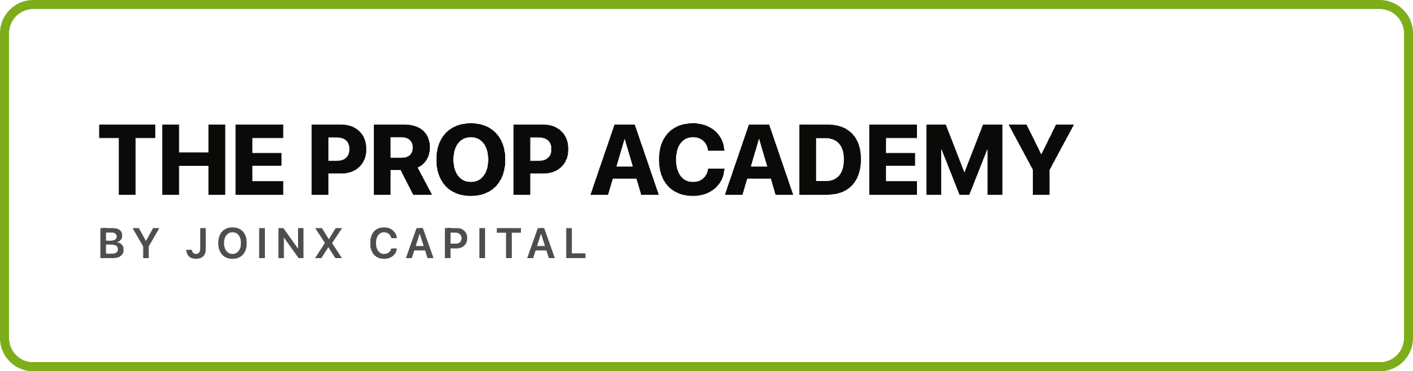 The Prop Academy by JoinX Capital